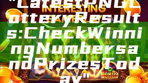 "Latest PNG Lottery Results: Check Winning Numbers and Prizes Today"
